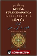 Kemal Türkçe-Arapça Ansiklopedik Sözlük