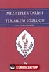 Mezhepler Tarihi ve Terimleri Sözlüğü