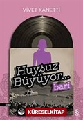 Huysuz Büyüyor... Bari