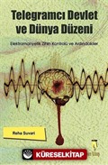 Telegramcı Devlet ve Dünya Düzeni