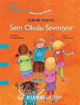 Sem Okulu Sevmiyor