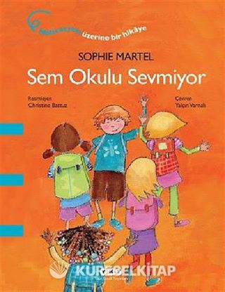 Sem Okulu Sevmiyor