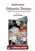 Odysseia Destanı - İthake Kralı Odysseus'un Serüvenleri