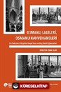 Osmanlı Laleleri, Osmanlı Kahvehaneleri