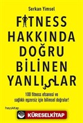 Fitness Hakkında Doğru Bilinen Yanlışlar