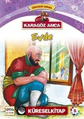 Karagöz Amca Evde