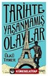 Tarihte Yaşanmamış Olaylar