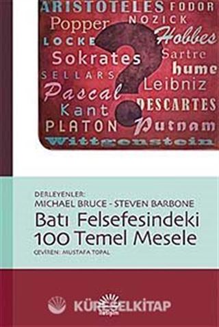 Batı Felsefesindeki 100 Temel Mesele