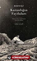 Karanlığın Faydaları