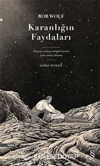 Karanlığın Faydaları