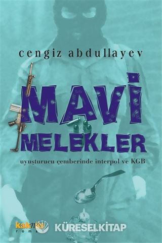 Mavi Melekler/ Uyuşturucu Çemberinde İnterpol ve KGB
