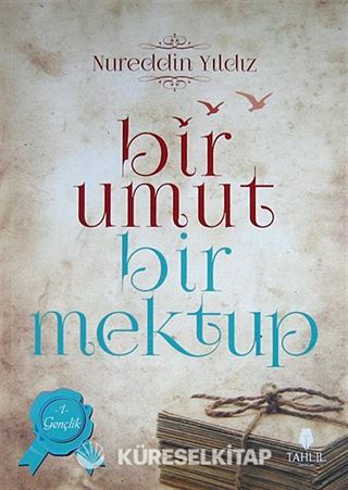 Bir Umut Bir Mektup -1