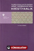 İslam'ın Ortaya Çıktığı Dönemde Arap Yarımadası'nda Hıristiyanlık