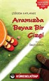 Aramızda Beyaz Bir Çizgi