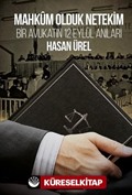 Mahkum Olduk Netekim