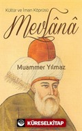 Kültür ve İman Köprüsü Mevlana