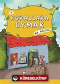 Kurallara Uymak Ne Güzel -4 / Masallarla Görgü Kuralları