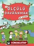 Ölçülü Davranmak Ne Güzel -5 / Masallarla Görgü Kuralları