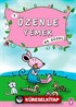 Özenle Yemek Ne Güzel -9 / Masallarla Görgü Kuralları