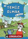 Temiz Olmak Ne Güzel -10 / Masallarla Görgü Kuralları