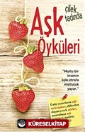 Çilek Tadında Aşk Öyküleri