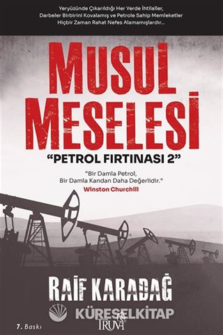 Musul Meselesi - Petrol Fırtınası 2