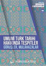 Umumi Türk Tarihi Hakkında Tespitler, Görüşler, Mülahazalar