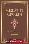 Mişkatu'l Mesabih 3.Cilt