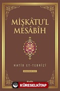 Mişkatu'l Mesabih 4.Cilt