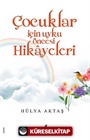 Çocuklar İçin Uyku Öncesi Hikayeleri