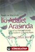 İki Adalet Arasında