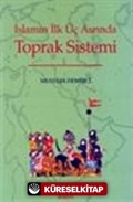 İslamın İlk Üç Asrında Toprak Sistemi