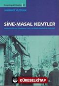 Sine-Masal Kentler (Ciltsiz)