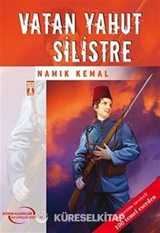 Vatan Yahut Silistre / Dünya Klasikleri İlk Gençlik Dizisi