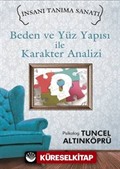 Beden ve Yüz Yapısı ile Karakter Analizi