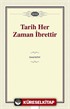 Tarih Her Zaman İbrettir