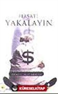 Fırsatı Yakalayın