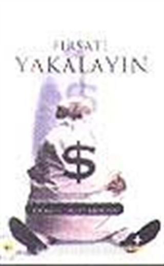 Fırsatı Yakalayın