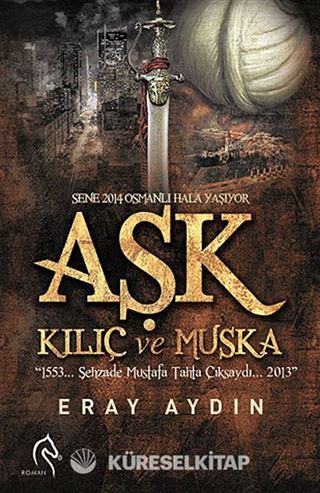 Aşk Kılıç ve Muska