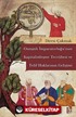 Osmanlı İmparatorluğu'nun Kapitalistleşme Tecrübesi ve Telif Haklarının Gelişimi
