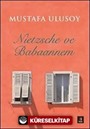 Nietzsche ve Babaannem