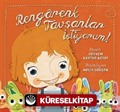 Rengarenk Tavşanlar İstiyorum!