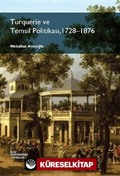 Turquerie ve Temsil Politikası, 1728-1876