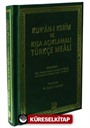 Kur'an-ı Kerim ve Kısa Açıklamalı Türkçe Meali