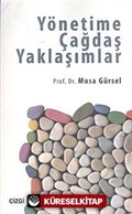 Yönetime Çağdaş Yaklaşımlar