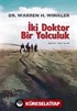 İki Doktor Bir Yolculuk