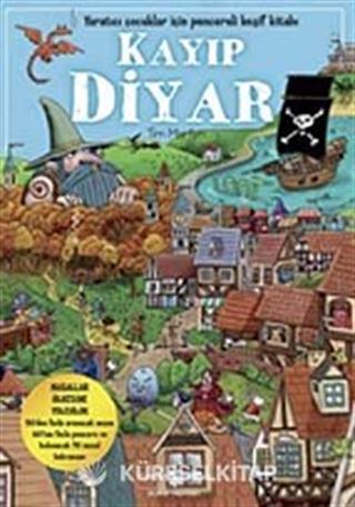 Kayıp Diyar - Yaratıcı Çocuklar İçin Pencereli Keşif Kitabı