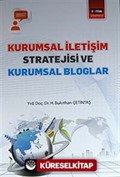 Kurumsal İletişim Stratejisi ve Kurumsal Bloglar