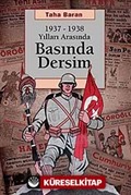 1937-1938 Yılları Arasında Basında Dersim