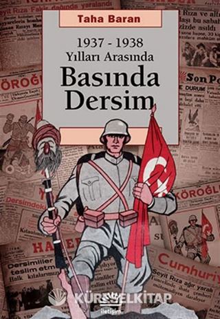 1937-1938 Yılları Arasında Basında Dersim